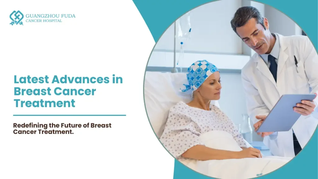 Latest Advances in Breast Cancer Treatment