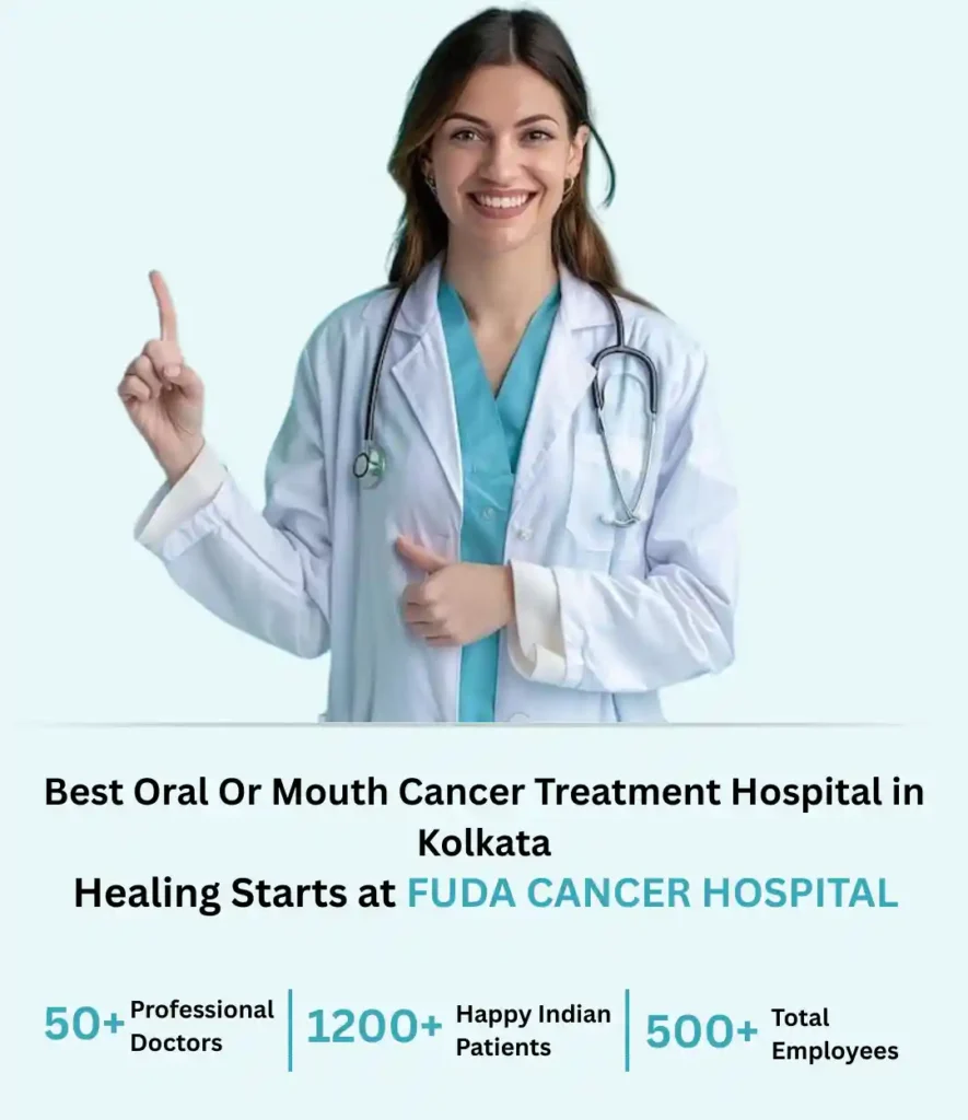 Best Oral Or Mouth Cancer Treatment Hospital in Kolkata