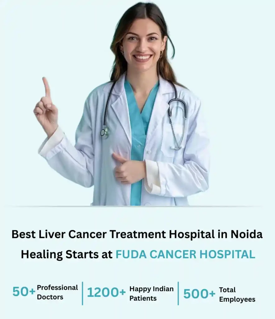 Best Liver Cancer Treatment Hospital in Noida