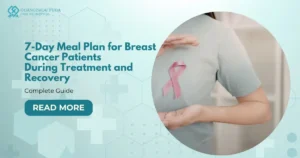 7-Day Meal Plan for Breast Cancer Patients & Recovery