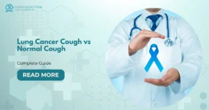 Lung Cancer Cough vs Normal Cough: Warning Signs You Should Know